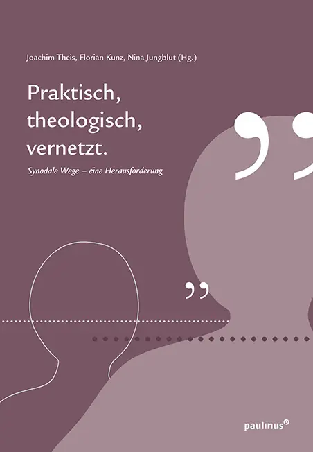 Cover: 9783790217469 | Praktisch, theologisch, vernetzt | Joachim Theis (u. a.) | Taschenbuch