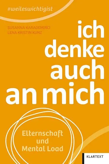 Cover: 9783837527469 | ich denke auch an mich | Elternschaft und Mental Load | Taschenbuch