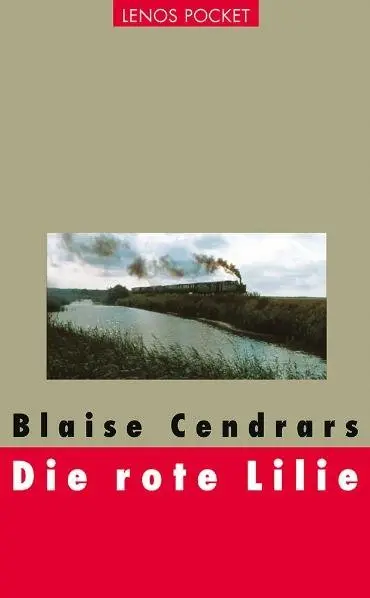Cover: 9783857877469 | Die rote Lilie | Blaise Cendrars | Taschenbuch | 398 S. | Deutsch
