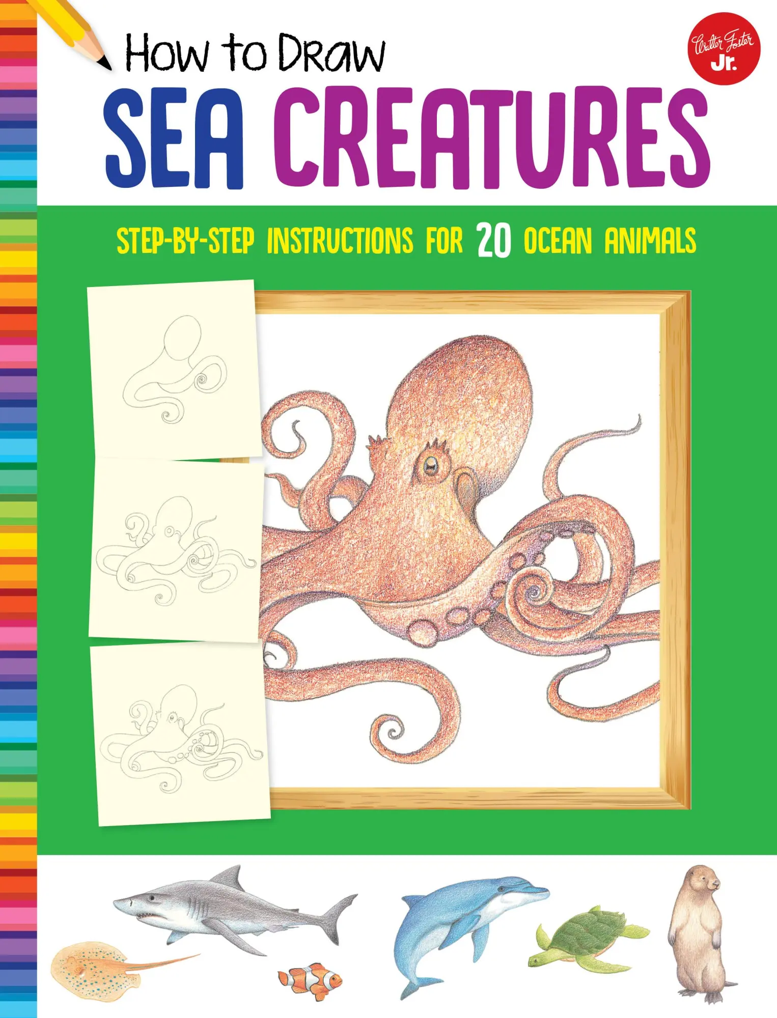 Cover: 9781633227569 | How to Draw Sea Creatures | Walter Foster Jr Creative Team | Buch