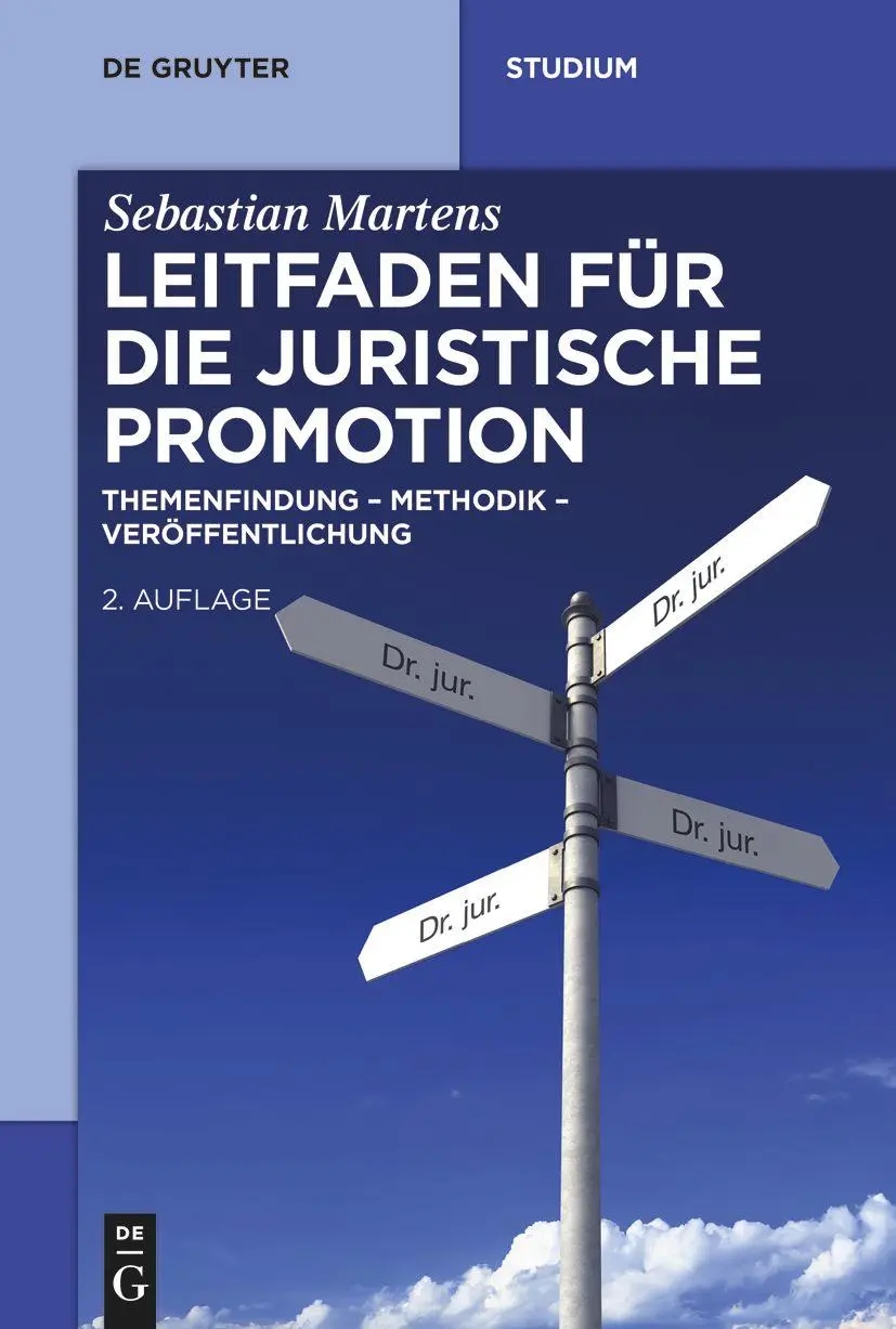 Cover: 9783110997569 | Leitfaden für die juristische Promotion | Sebastian Martens | Buch