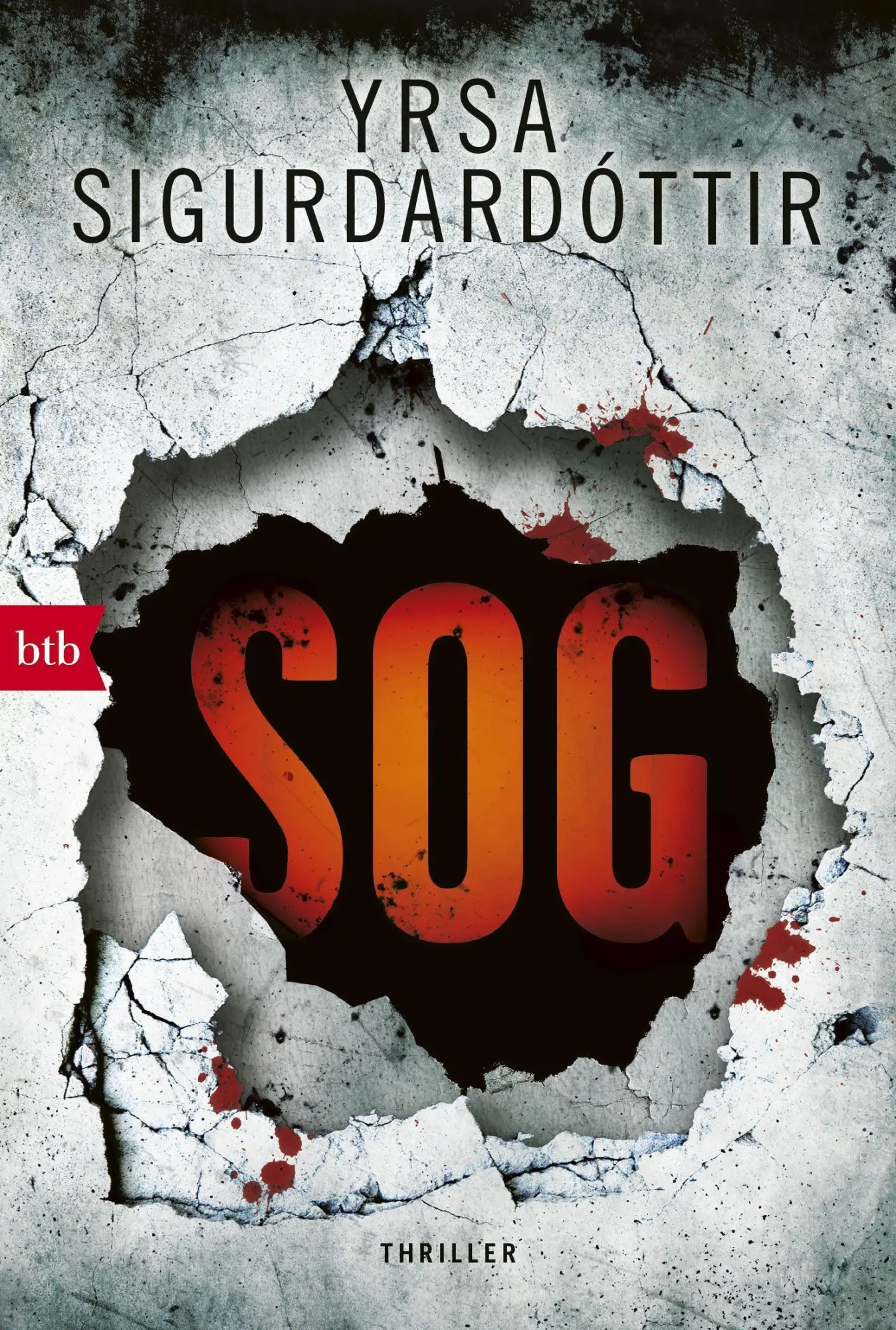 Cover: 9783442717569 | SOG | Thriller | Yrsa Sigurdardóttir | Taschenbuch | 464 S. | Deutsch