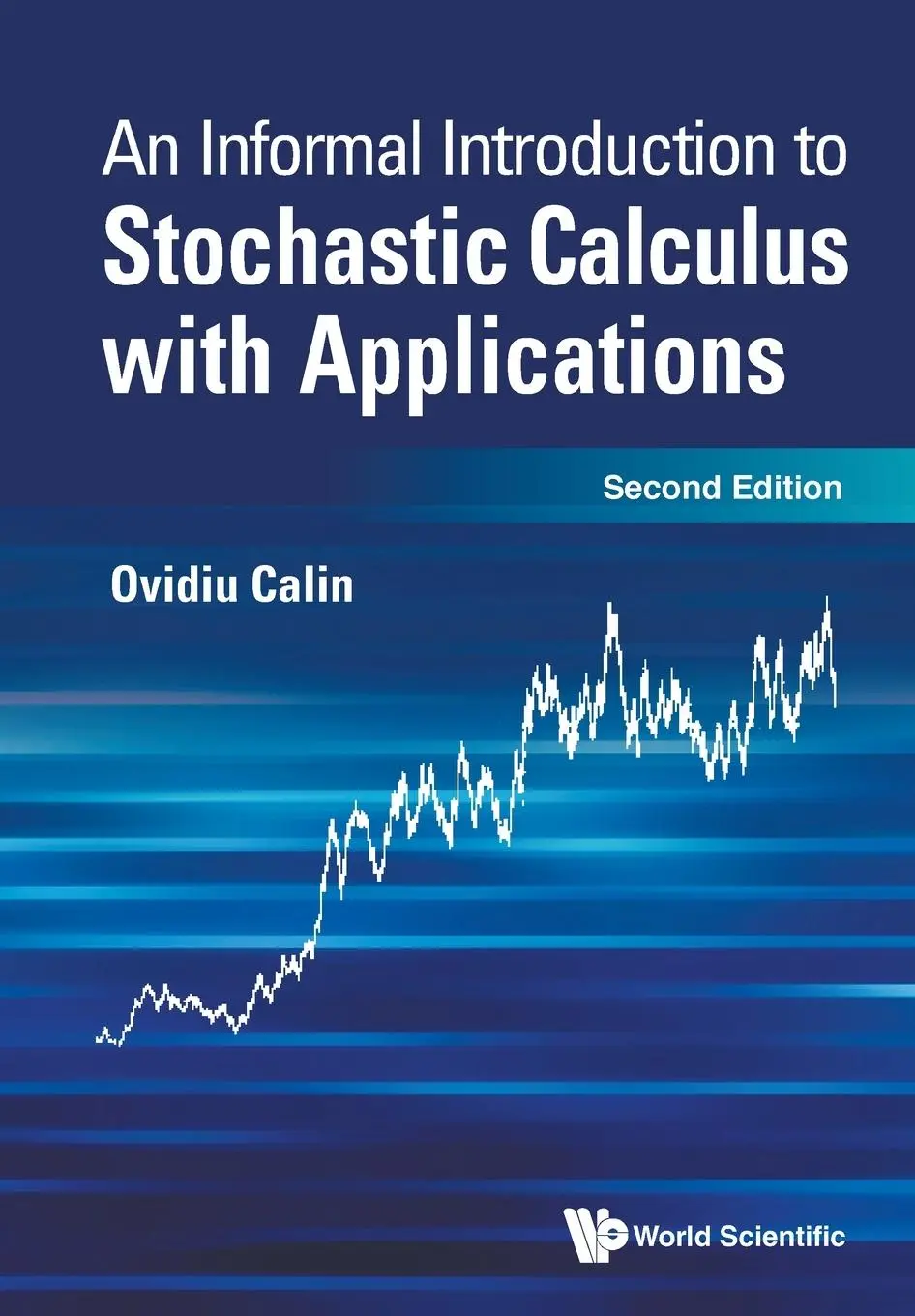 Cover: 9789811247569 | INFORM INTRO STOCH CAL (2ND ED) | Ovidiu Calin | Taschenbuch | 2021