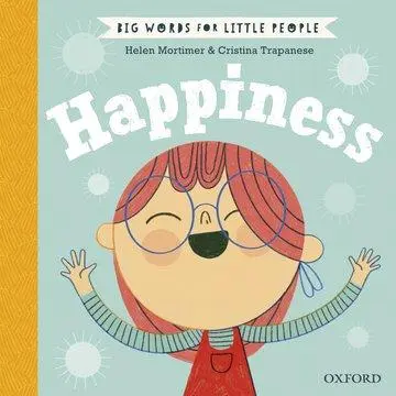 Cover: 9780192777669 | Big Words for Little People Happiness | Helen Mortimer | Buch | 2021