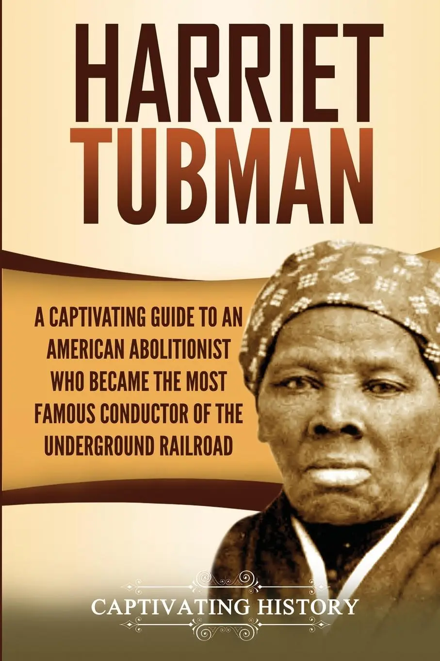 Cover: 9781647487669 | Harriet Tubman | Captivating History | Taschenbuch | Englisch | 2020