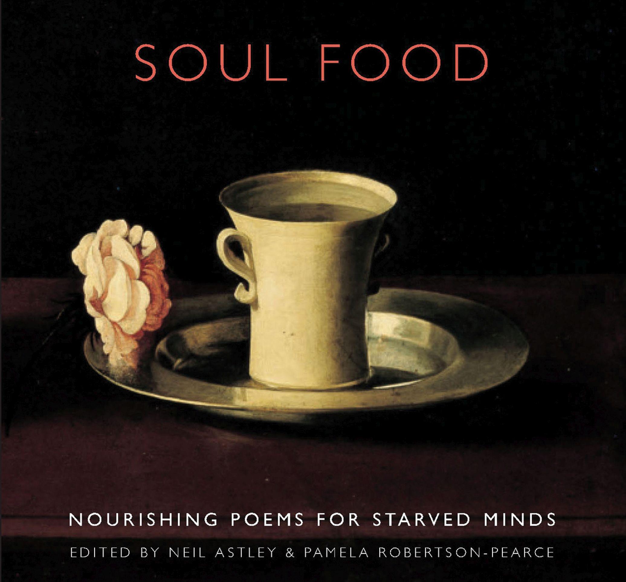 Soul Food  Nourishing Poems for Starved Minds  Taschenbuch  Englisch  2007