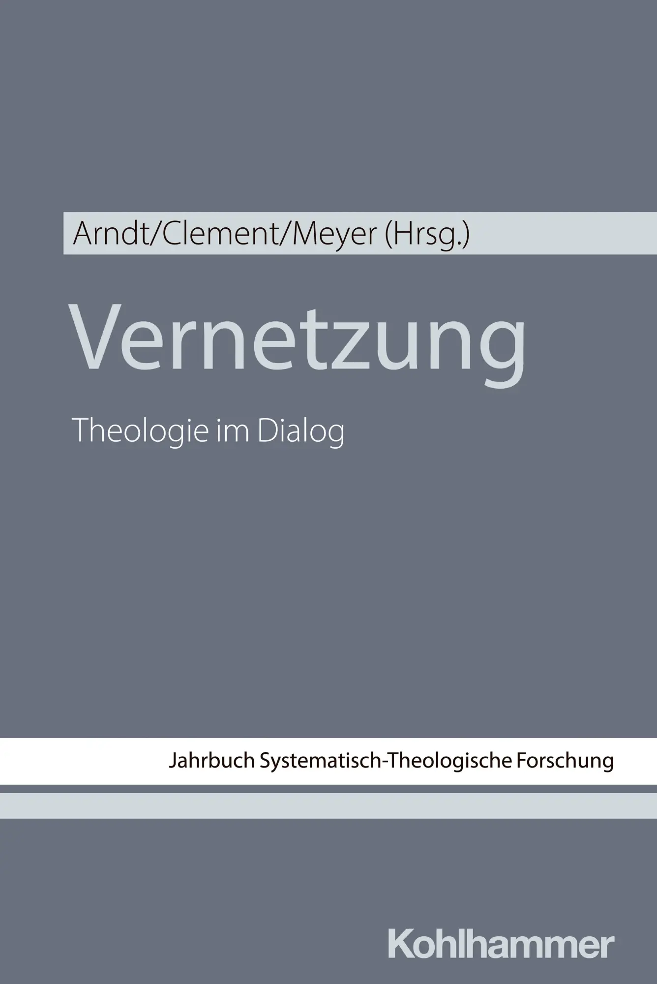 Cover: 9783170457669 | Vernetzung | Theologie im Dialog | Megan Arndt (u. a.) | Taschenbuch