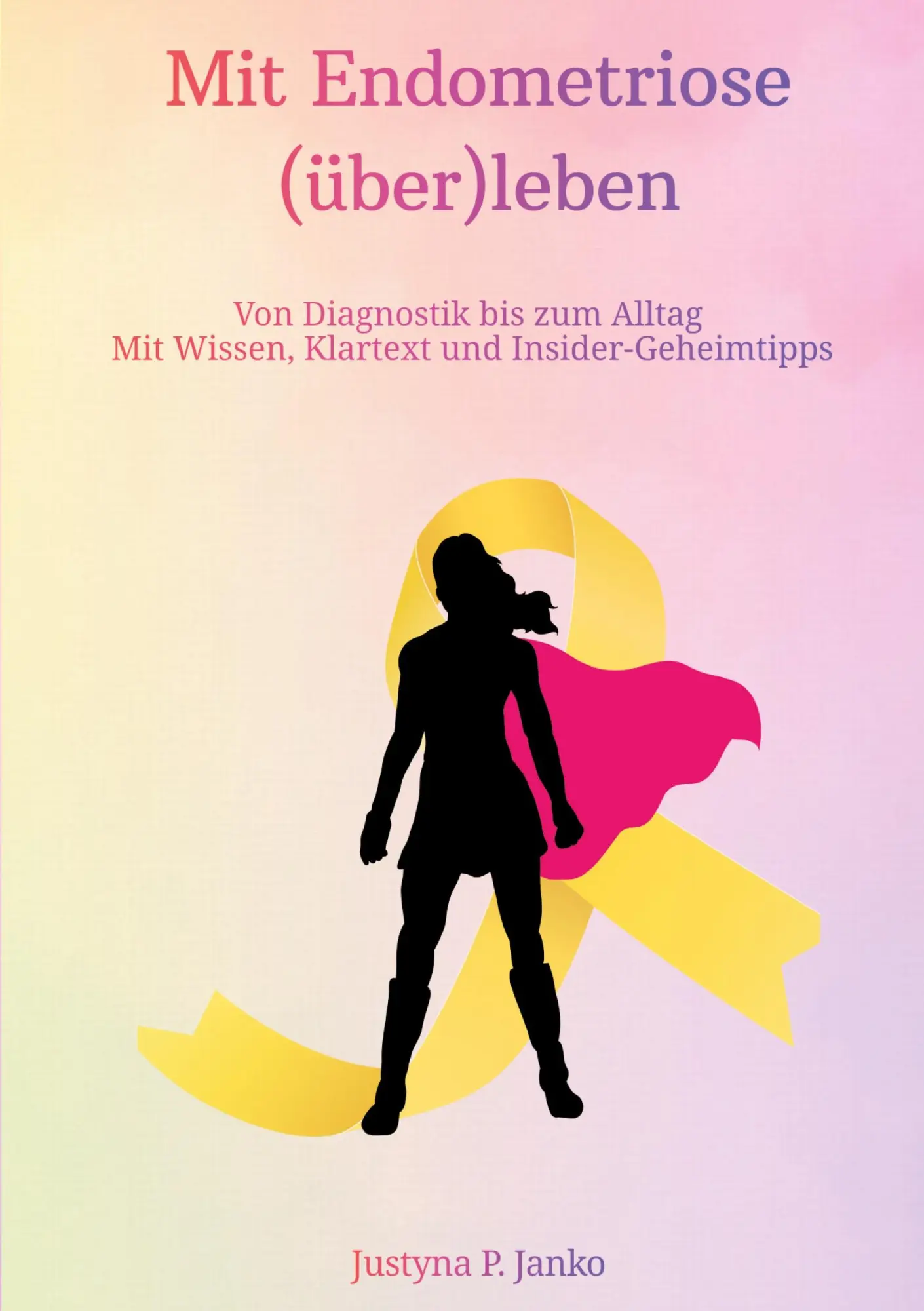 Cover: 9783695707669 | Mit Endometriose (über)leben | Justyna P. Janko | Taschenbuch | 242 S.
