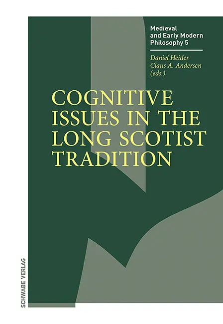 Cover: 9783796547669 | Cognitive Issues in the Long Scotist Tradition | Daniel Heider (u. a.)