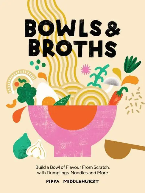 Cover: 9781787137769 | Bowls and Broths | Pippa Middlehurst | Buch | Gebunden | Englisch