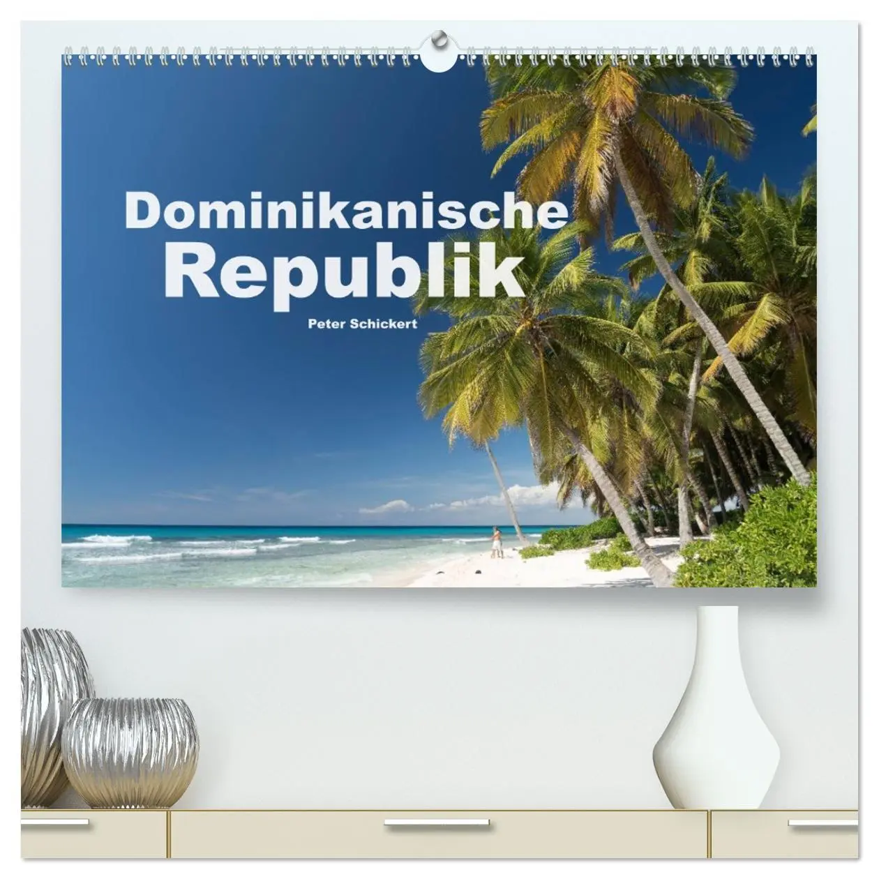 Cover: 9783457957769 | Dominikanische Republik (hochwertiger Premium Wandkalender 2026 DIN...