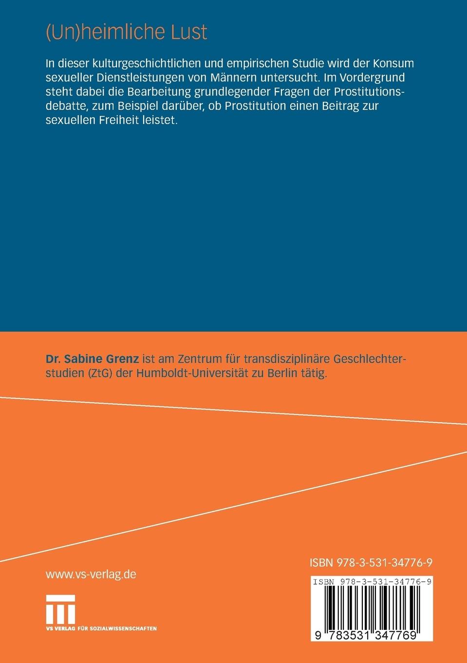 Rückseite: 9783531347769 | (Un)heimliche Lust | Über den Konsum sexueller Dienstleistungen | Buch