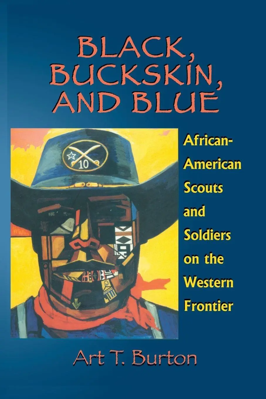 Cover: 9781571687869 | Black, Buckskin, and Blue | Art T. Burton | Taschenbuch | Englisch