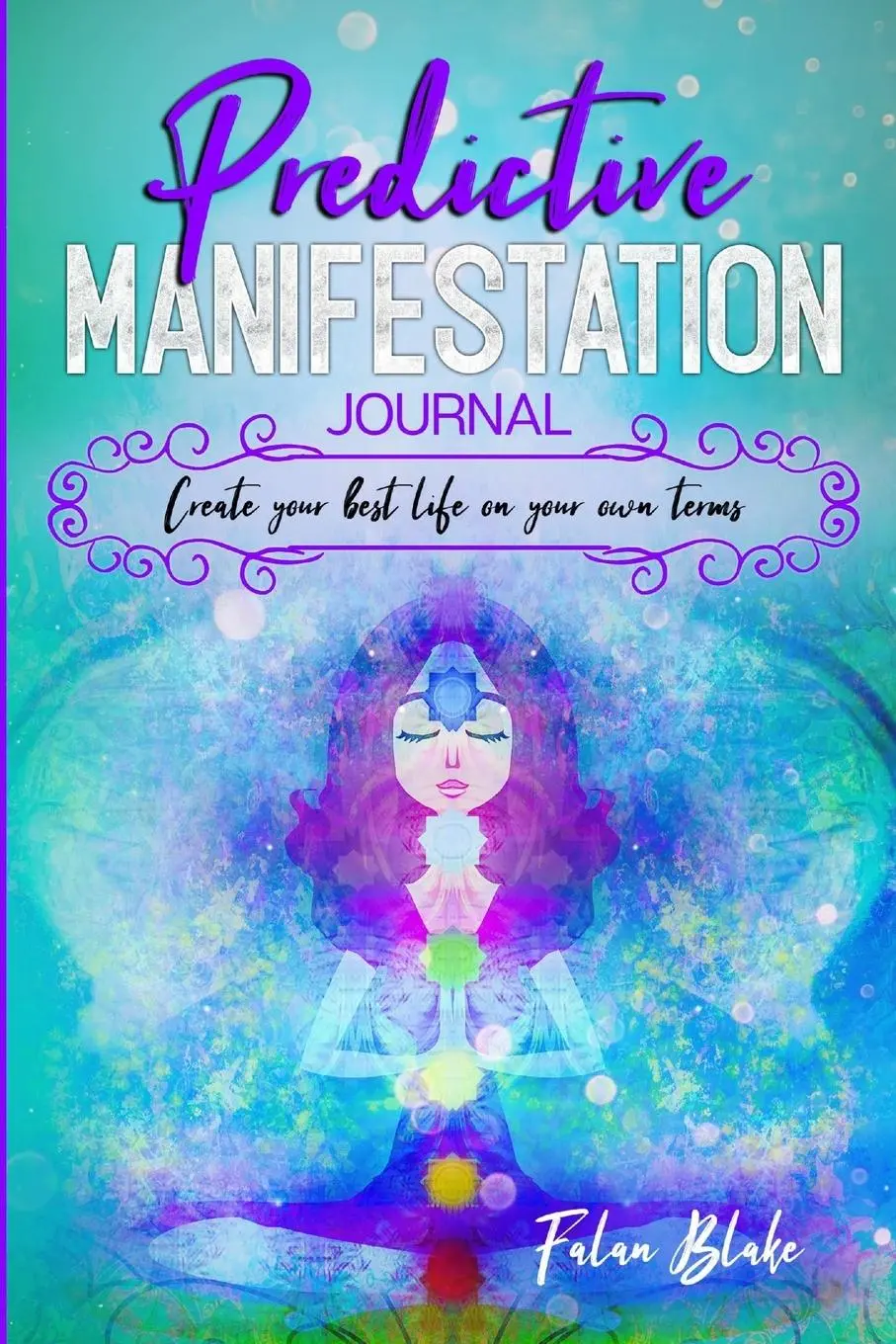 Cover: 9781794817869 | Predictive Manifestation Journal | Falan Blake | Taschenbuch | 2020