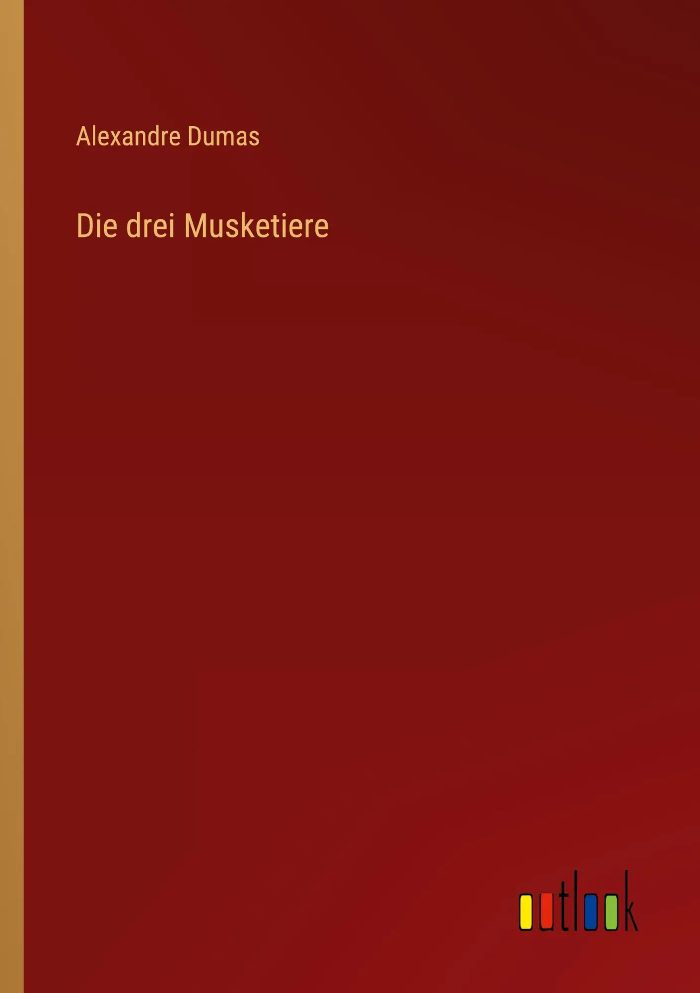 Cover: 9783368467869 | Die drei Musketiere | Alexandre Dumas | Taschenbuch | Paperback | 2022