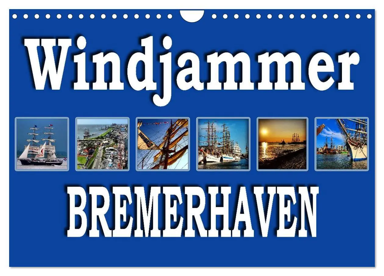 Cover: 9783516037869 | Windjammer - Bremerhaven (Wandkalender 2026 DIN A4 quer), CALVENDO...