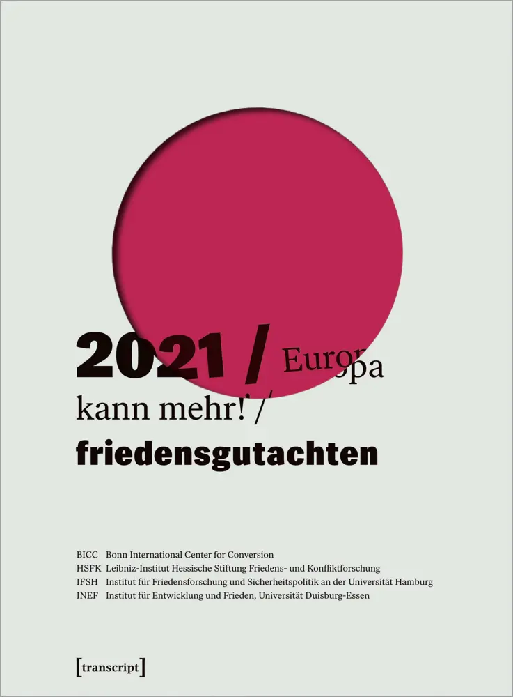 Cover: 9783837657869 | Friedensgutachten 2021 | Europa kann mehr! | Centre (u. a.) | Buch