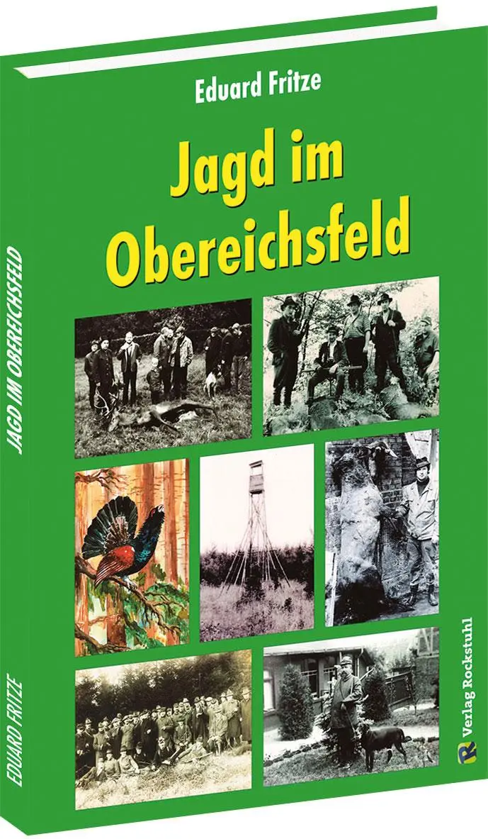 Cover: 9783959667869 | Jagd im Obereichsfeld | Eduard Fritze | Buch | 100 S. | Deutsch | 2025