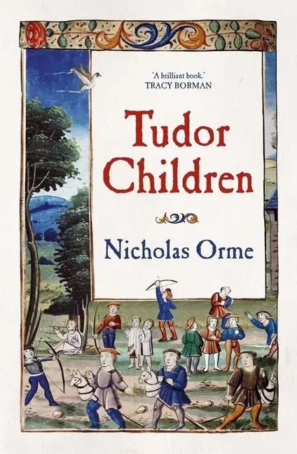 Cover: 9780300267969 | Tudor Children | Nicholas Orme | Buch | Gebunden | Englisch | 2023
