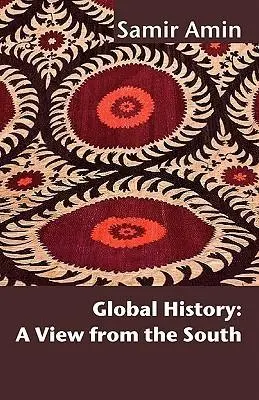 Cover: 9781906387969 | Global History | A View from the South | Samir Amin (u. a.) | Buch