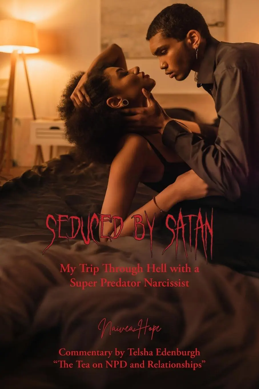 Cover: 9781941247969 | Seduced by Satan - My Trip Through Hell with a Super Predator...