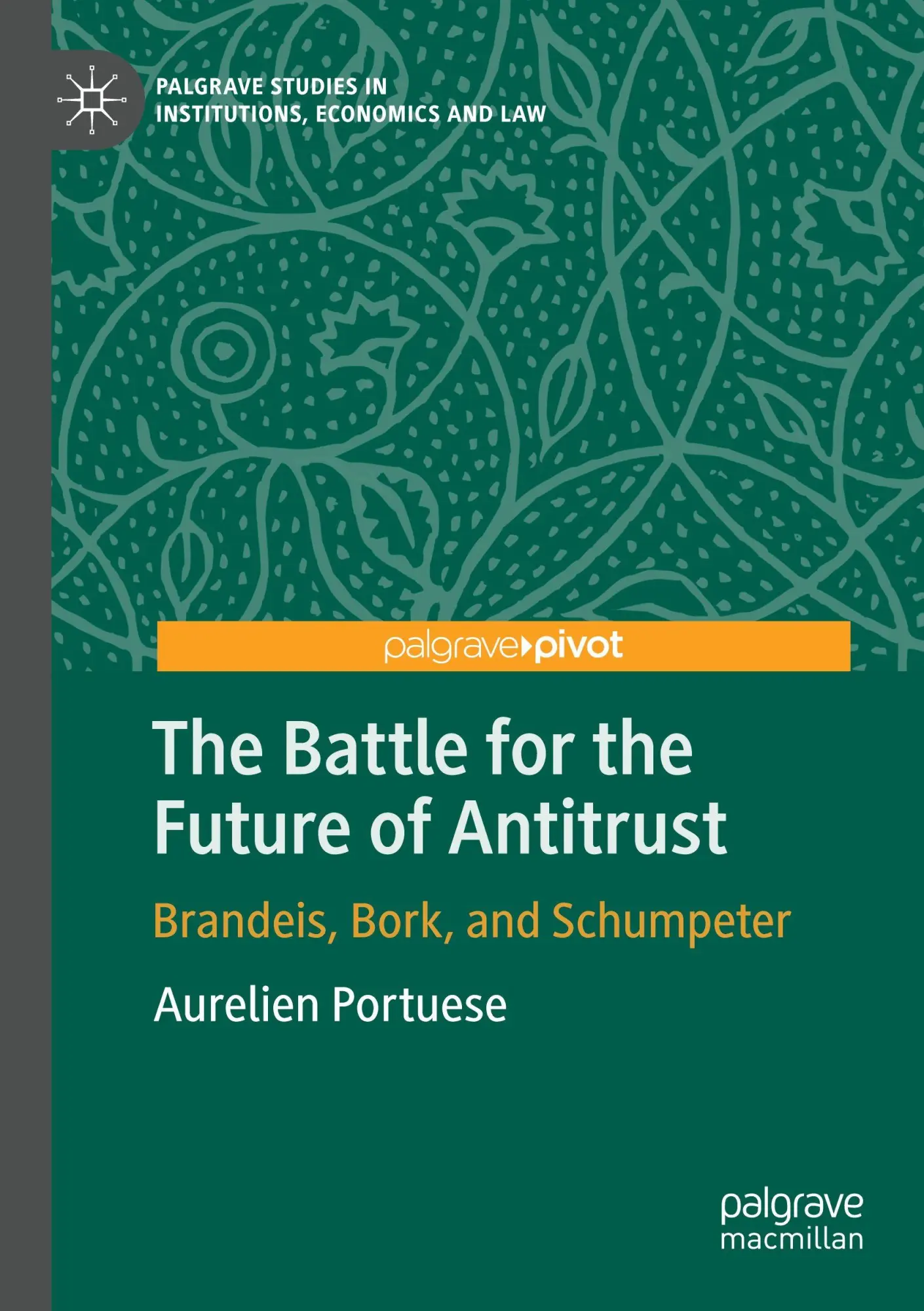 Cover: 9783031757969 | The Battle for the Future of Antitrust | Aurelien Portuese | Buch