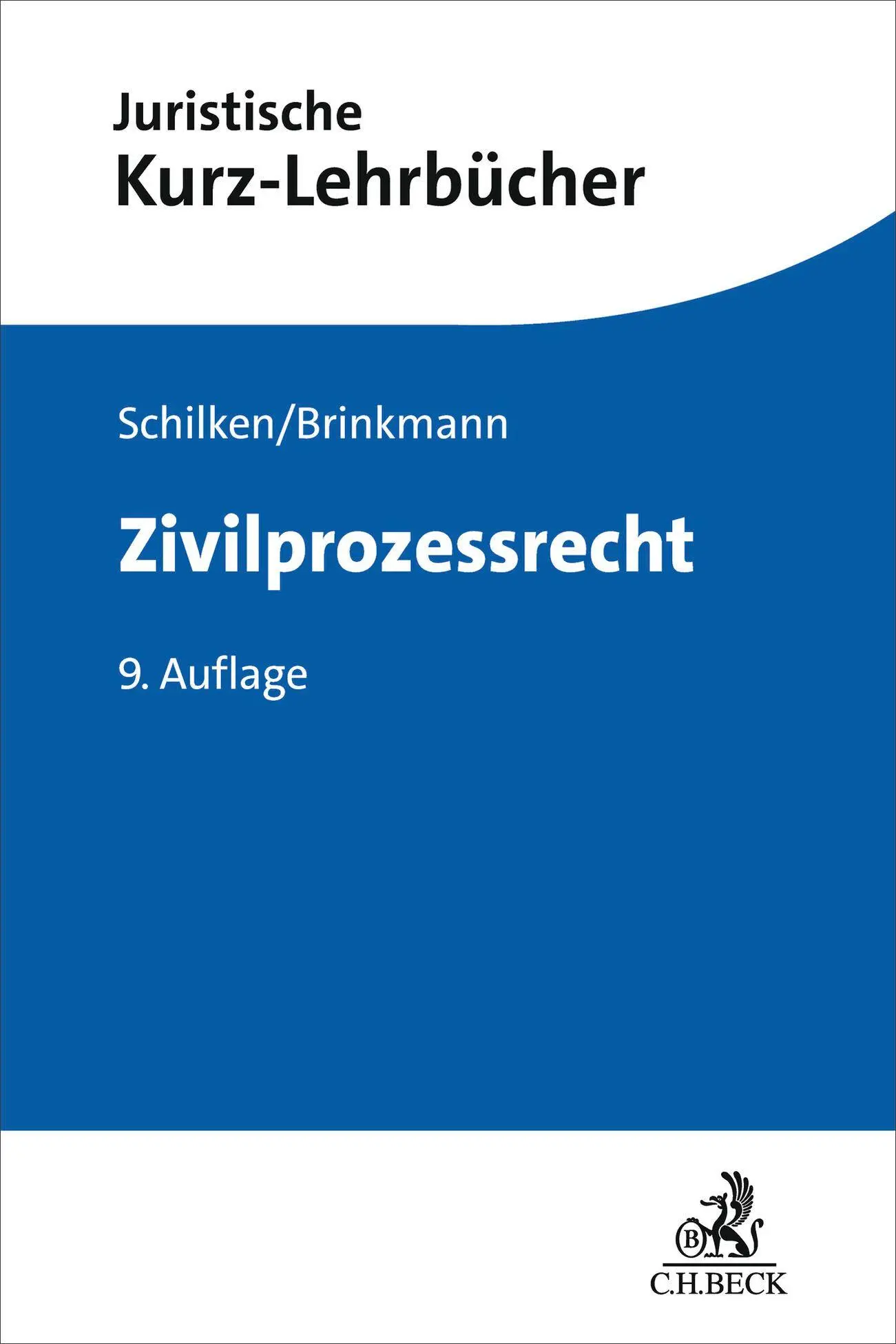 Cover: 9783406827969 | Zivilprozessrecht | Eberhard Schilken (u. a.) | Taschenbuch | XXXV