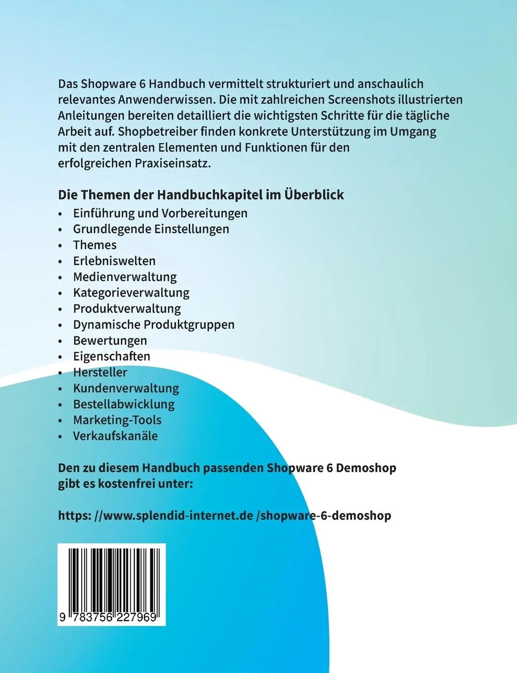 Rückseite: 9783756227969 | Shopware 6 Handbuch | Almut Schweinsberger (u. a.) | Taschenbuch
