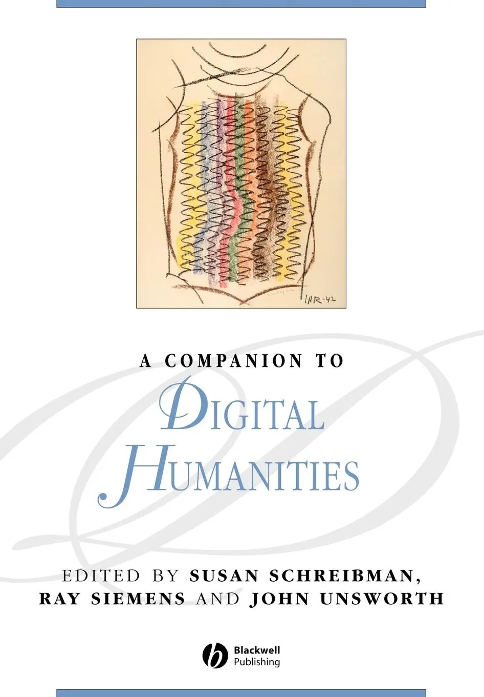 Cover: 9781405168069 | Companion to Digital Humanities | Susan Schreibman (u. a.) | Buch