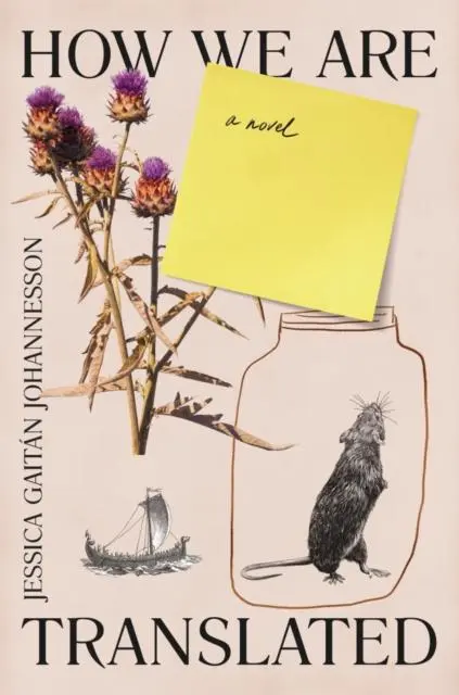 Cover: 9781913348069 | How We Are Translated | a novel | Jessica Gaitan Johannesson | Buch