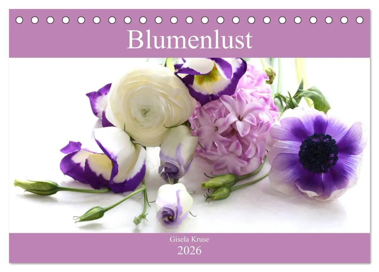 Cover: 9783457828069 | Blumenlust (Tischkalender 2026 DIN A5 quer), CALVENDO Monatskalender
