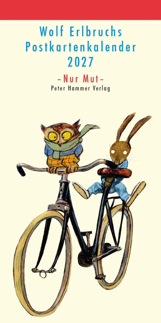 Cover: 9783779508069 | Wolf Erlbruchs Postkartenkalender 2027 | Nur Mut | Wolf Erlbruch