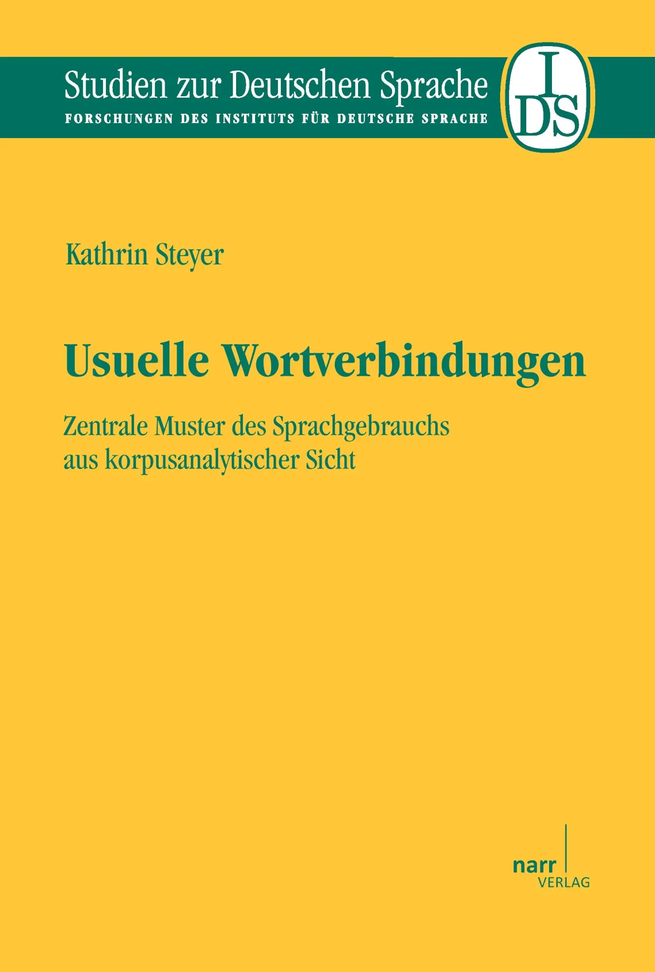 Cover: 9783823368069 | Usuelle Wortverbindungen | Kathrin Steyer | Taschenbuch | 390 S.