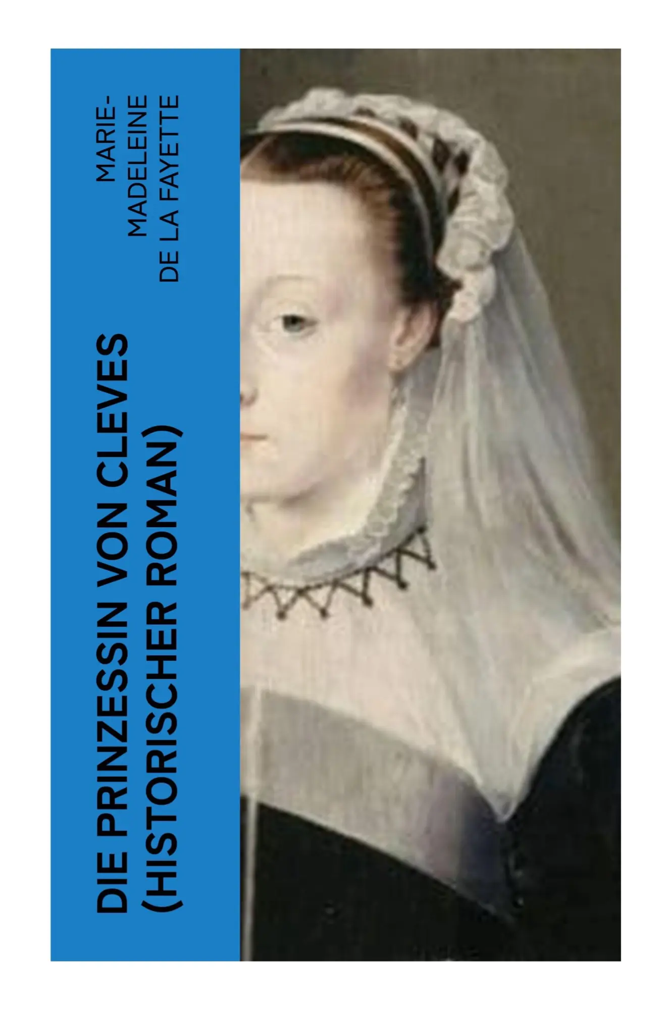 Cover: 9788027358069 | Die Prinzessin von Cleves (Historischer Roman) | Fayette | Taschenbuch