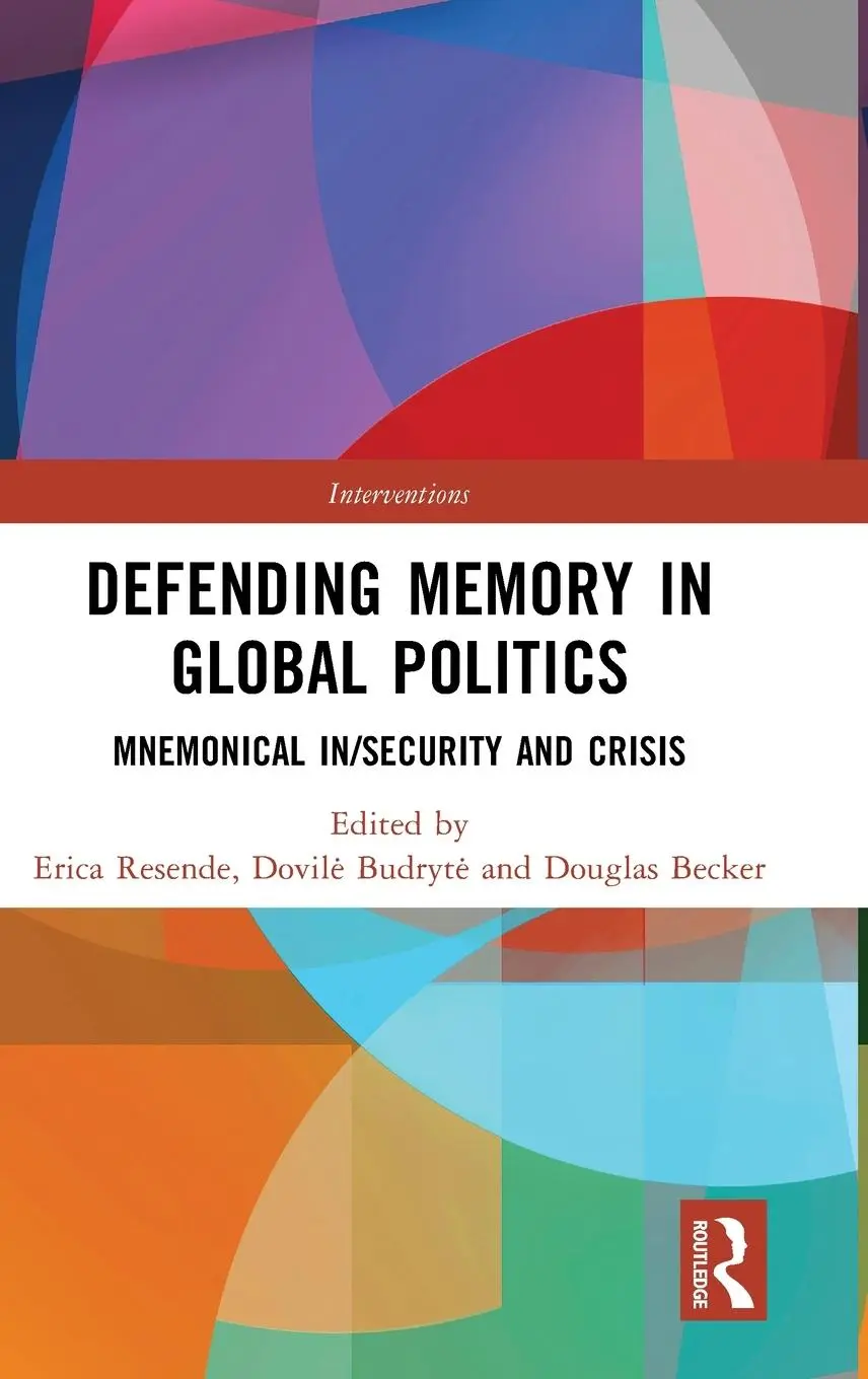 Cover: 9781032378169 | Defending Memory in Global Politics | Erica Resende (u. a.) | Buch