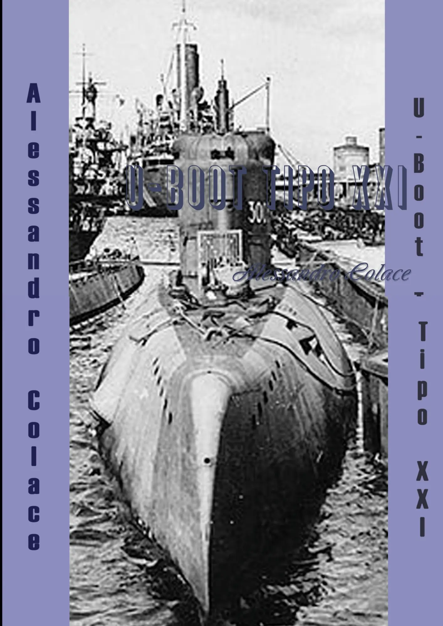 Cover: 9781291388169 | U-Boot Tipo XXI | Alessandro Colace | Taschenbuch | Italienisch | 2013