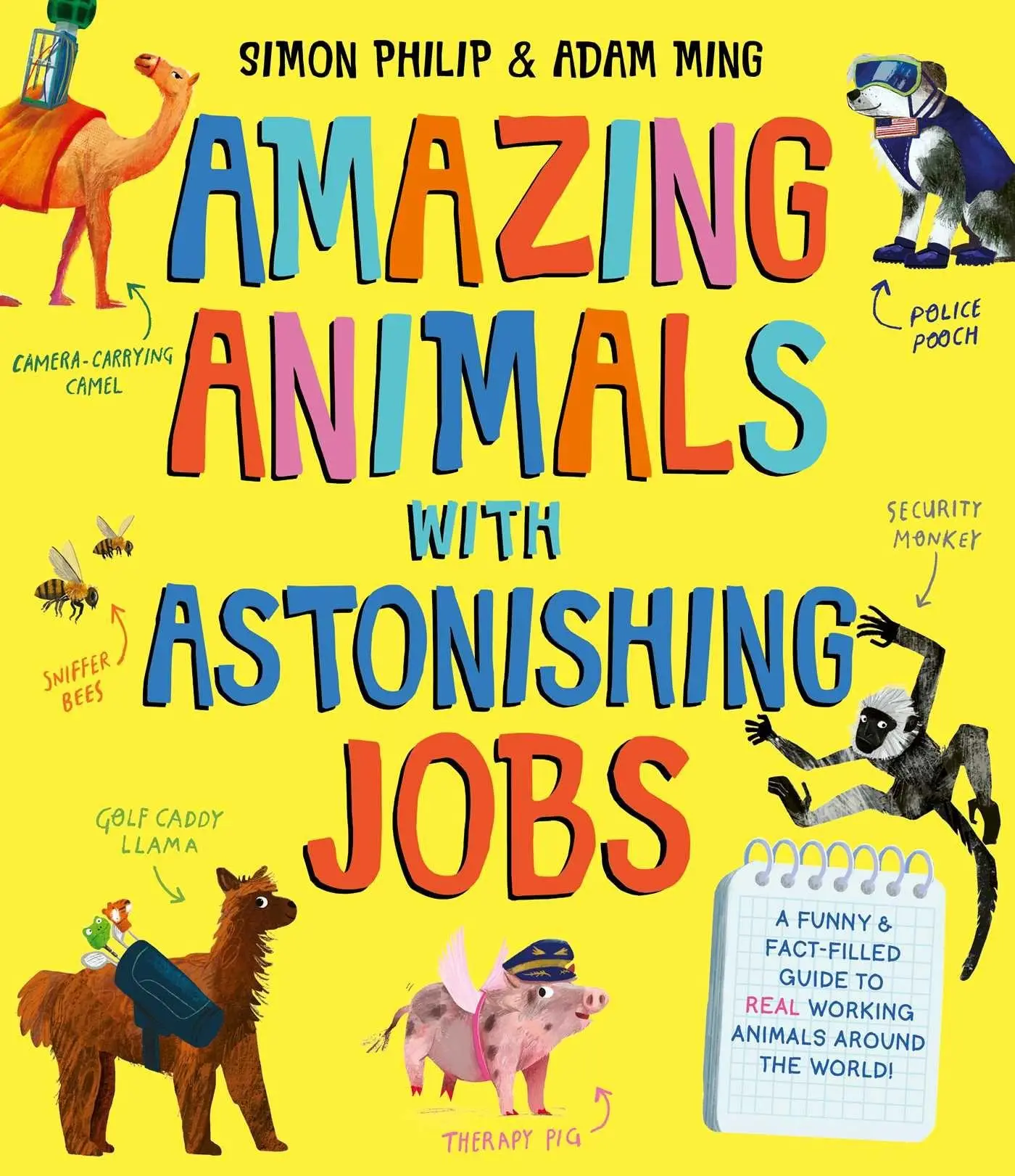 Cover: 9781471188169 | Amazing Animals with Astonishing Jobs | Simon Philip | Taschenbuch