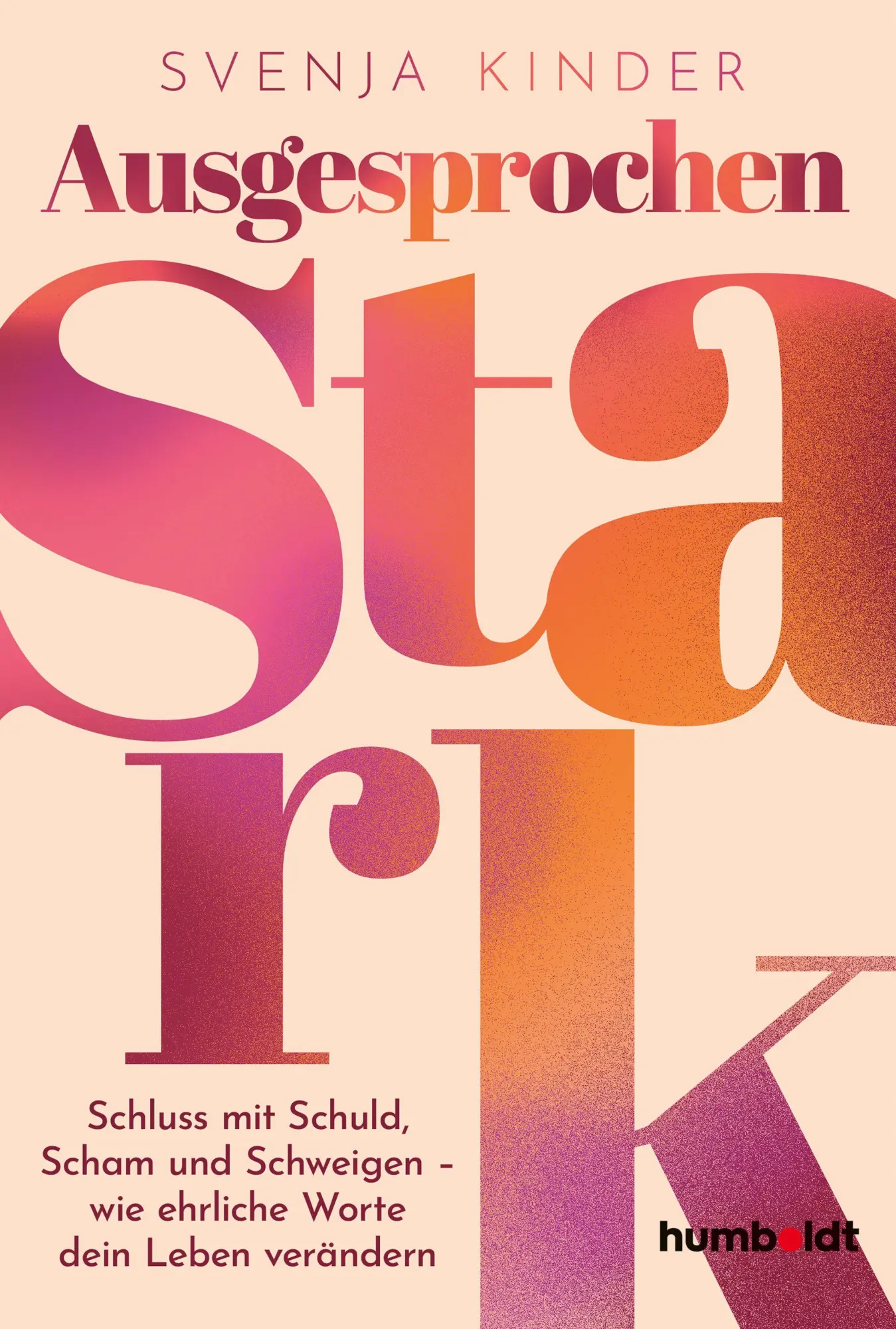 Cover: 9783842618169 | Ausgesprochen stark | Svenja Kinder | Taschenbuch | 192 S. | Deutsch