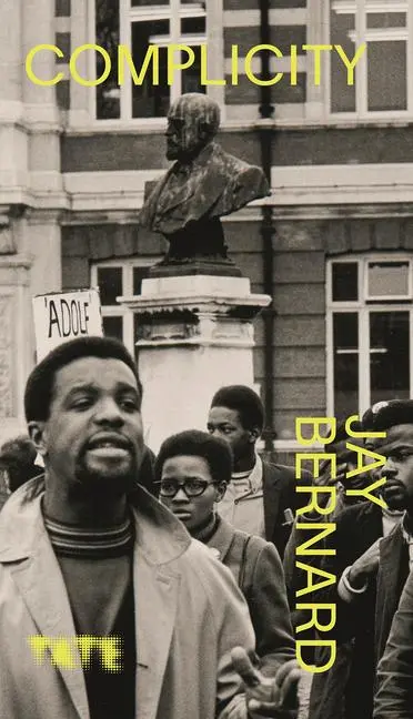 Cover: 9781849768269 | Complicity | An Art and Colonial History of London | Jay Bernard