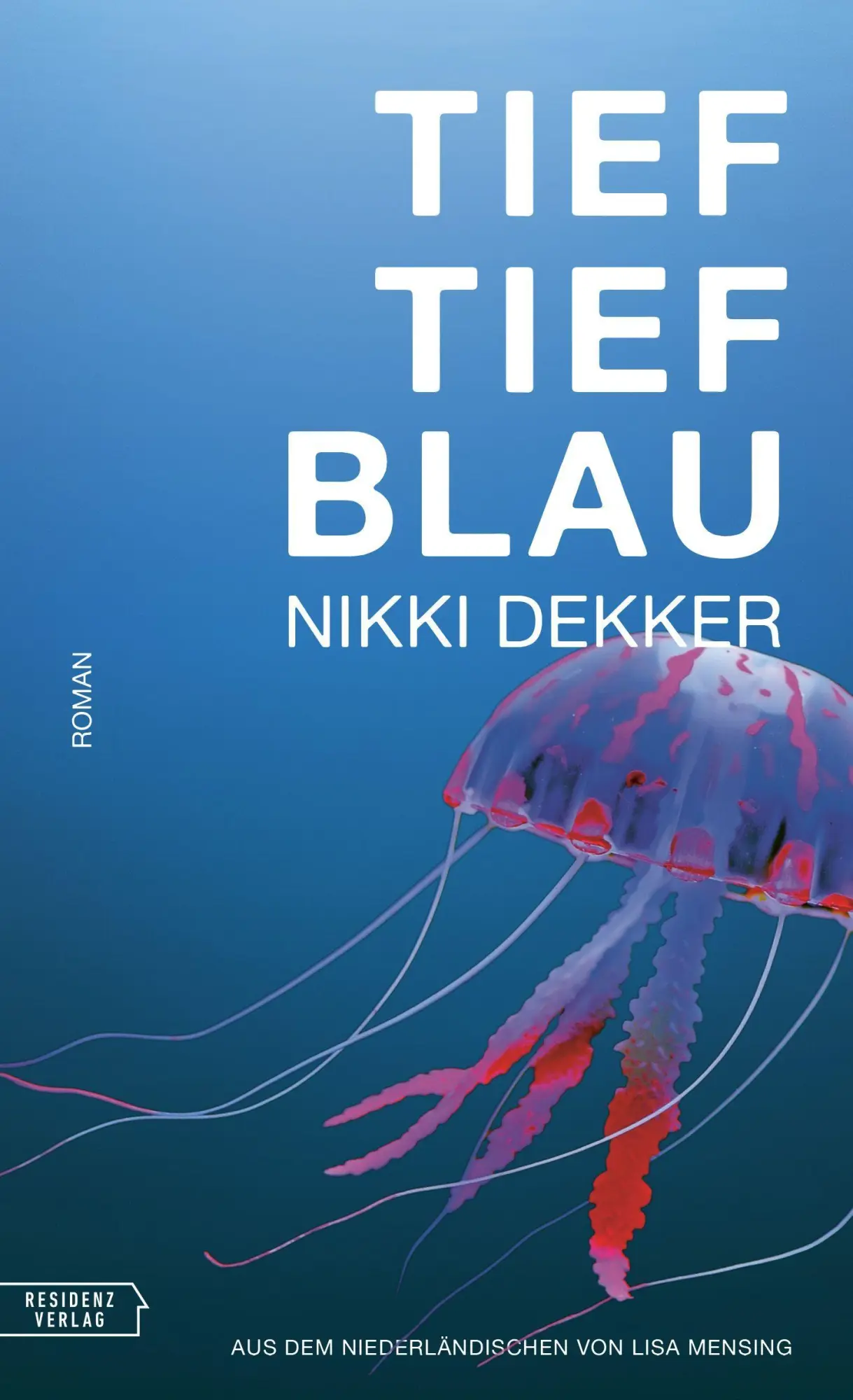 Cover: 9783701718269 | Tieftiefblau | Nikki Dekker | Buch | 312 S. | Deutsch | 2026