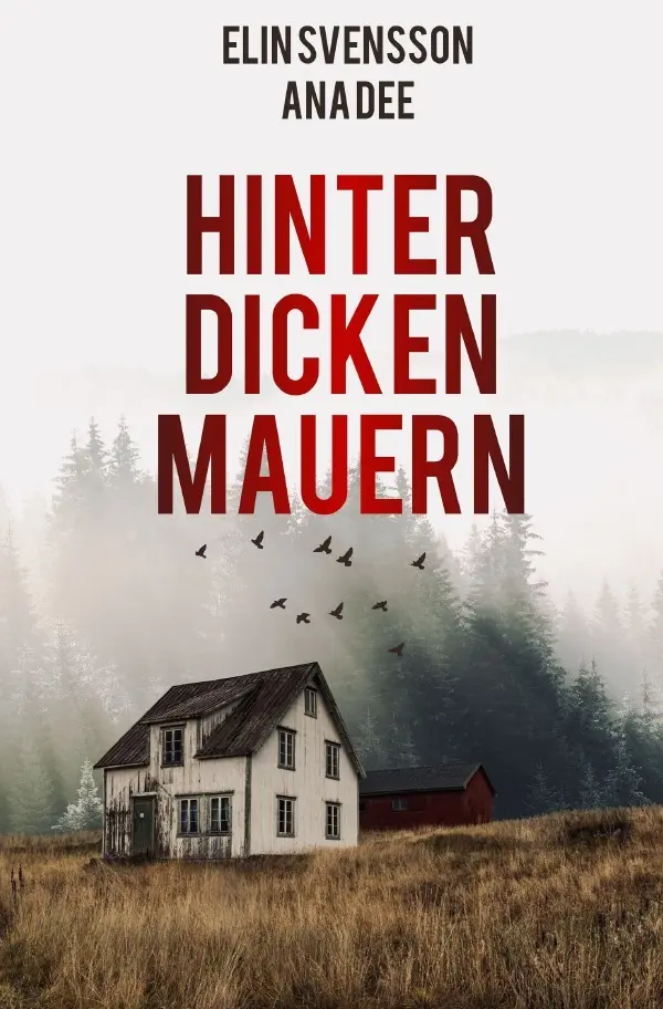 Cover: 9783754978269 | Hinter dicken Mauern | Schweden-Krimi | Ana Dee | Taschenbuch | 292 S.