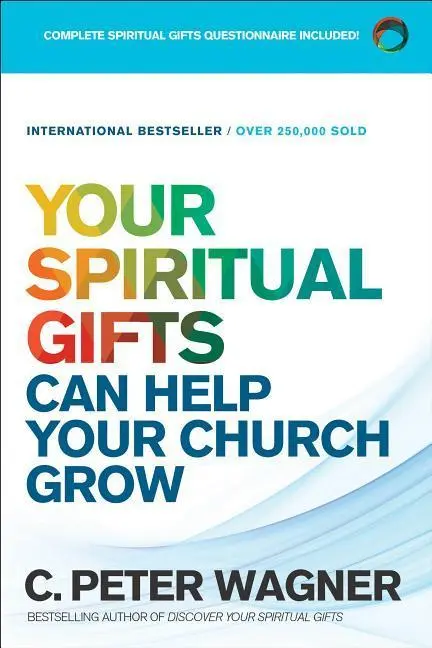 Cover: 9780800798369 | Your Spiritual Gifts Can Help Your Church Grow | C Peter Wagner | Buch