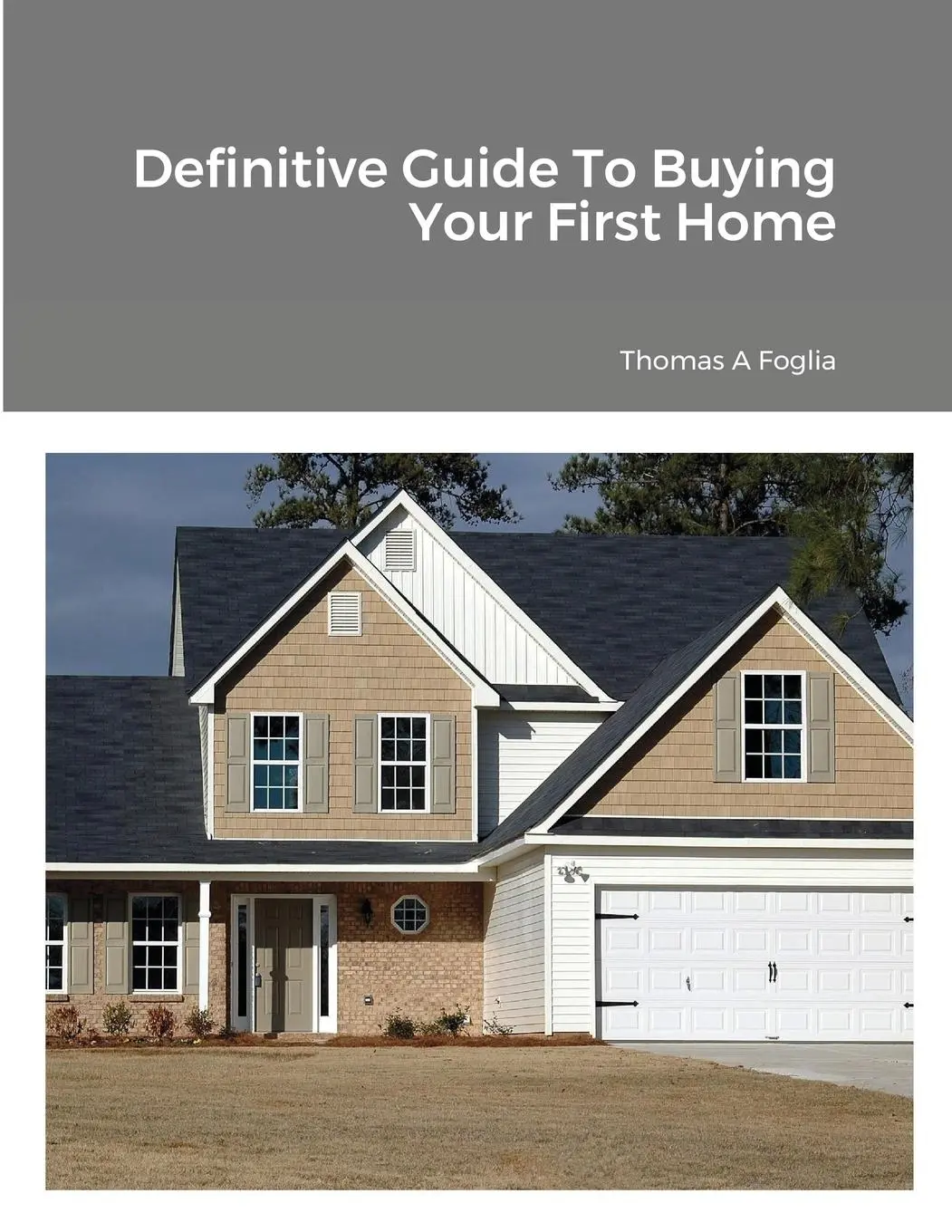 Cover: 9781678008369 | Definitive Guide To Buying Your First Home | Thomas Foglia | Buch