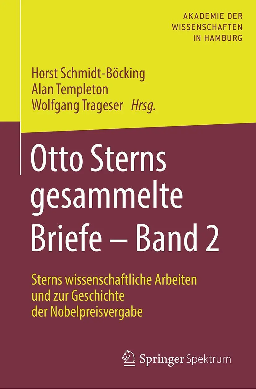 Cover: 9783662588369 | Otto Sterns gesammelte Briefe - Band 2 | Horst Schmidt-Böcking (u. a.)