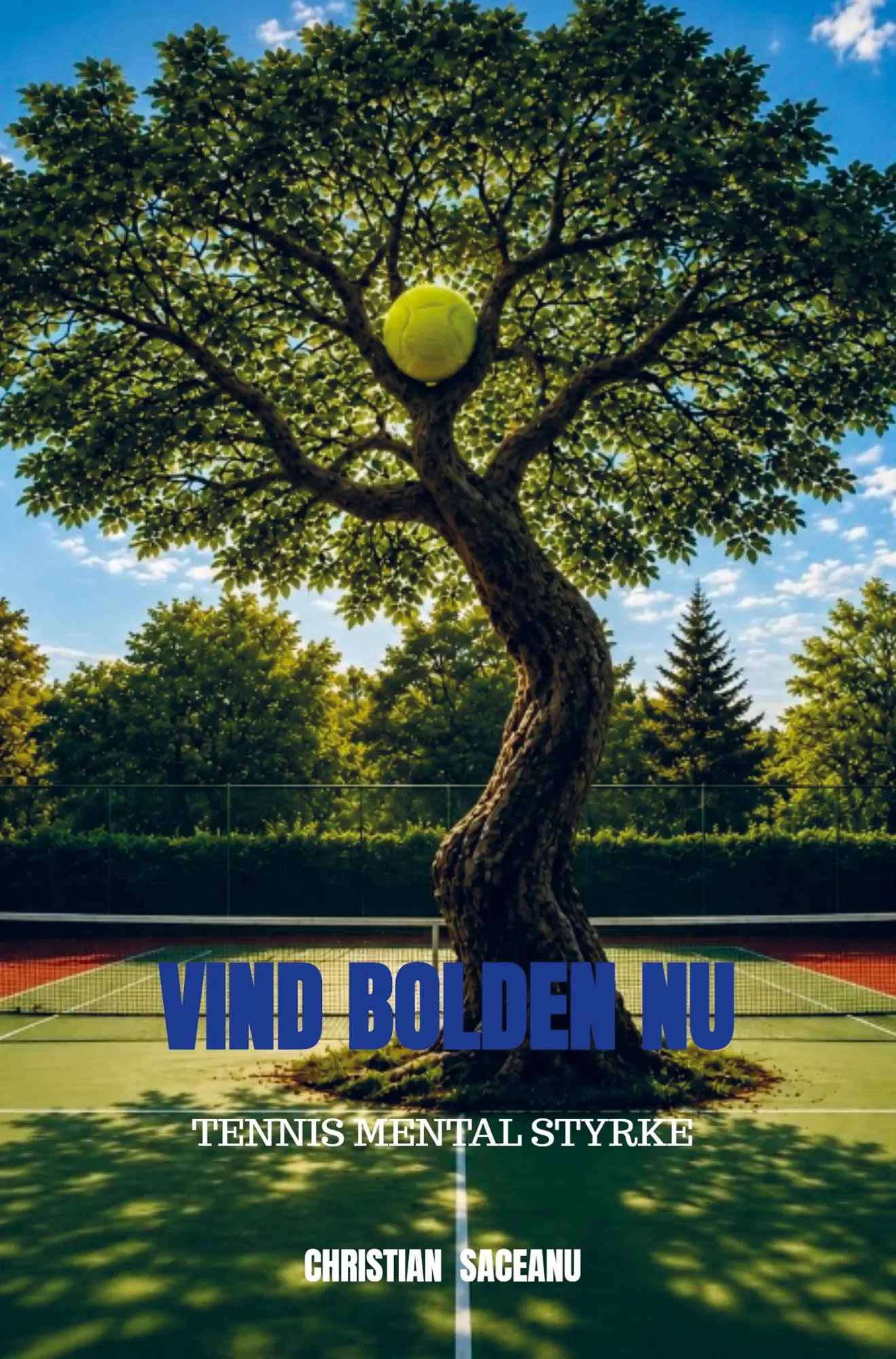 Cover: 9788740988369 | Vind bolden nu | Tennis mental styrke | Christian Saceanu | Buch