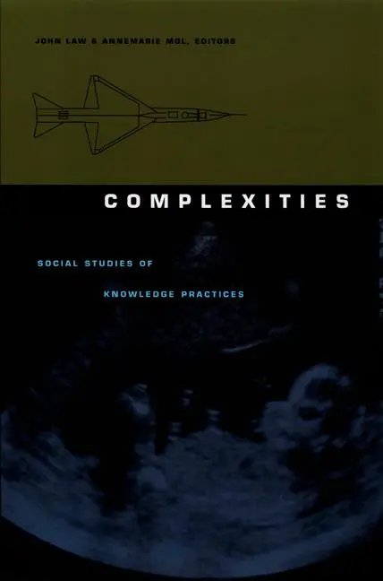 Cover: 9780822328469 | Complexities | Social Studies of Knowledge Practices | Law (u. a.)