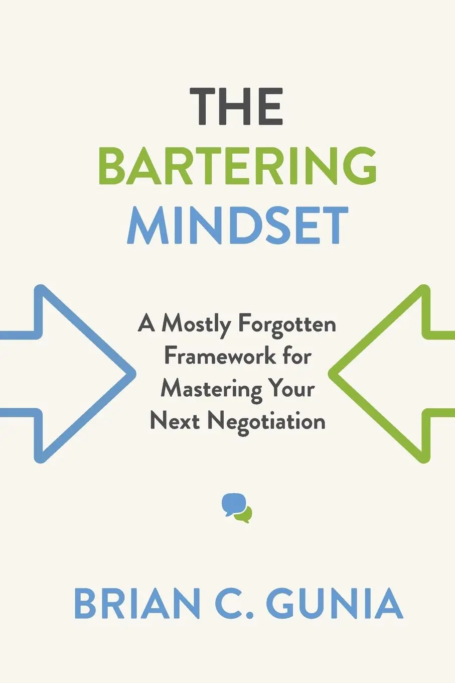 Cover: 9781487548469 | The Bartering Mindset | Brian Gunia | Taschenbuch | Englisch | 2022