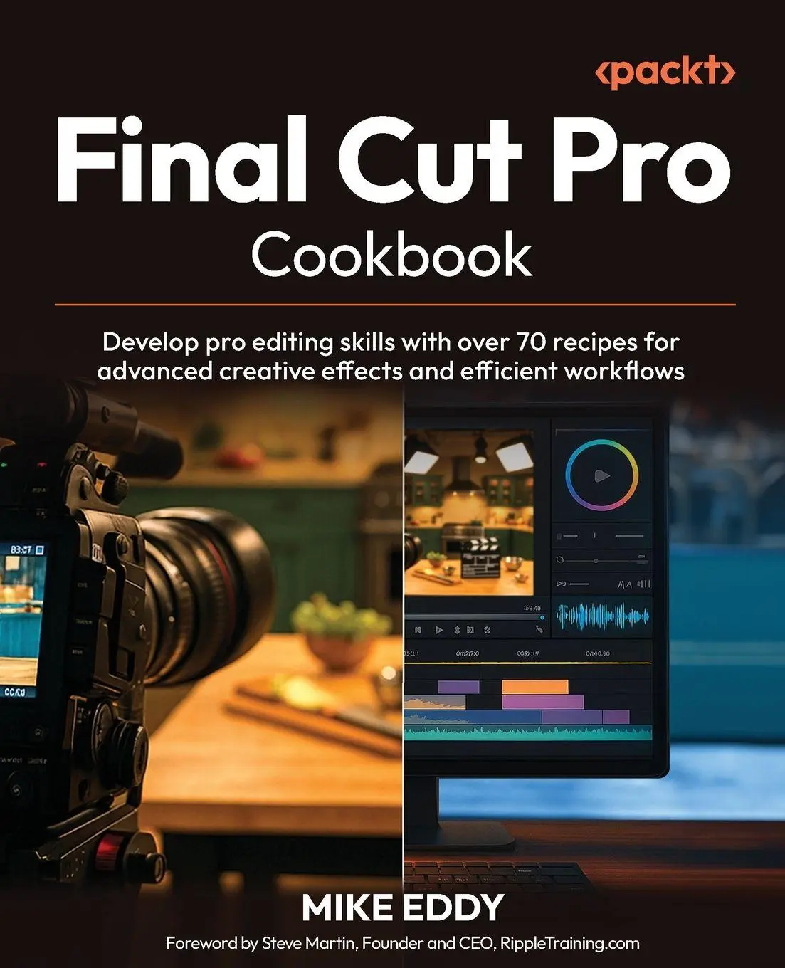 Cover: 9781835888469 | Final Cut Pro Cookbook | Mike Eddy | Taschenbuch | Englisch | 2025 Cover: 9781835888469 | Final Cut Pro Cookbook | Mike Eddy | Taschenbuch | Englisch | 2025