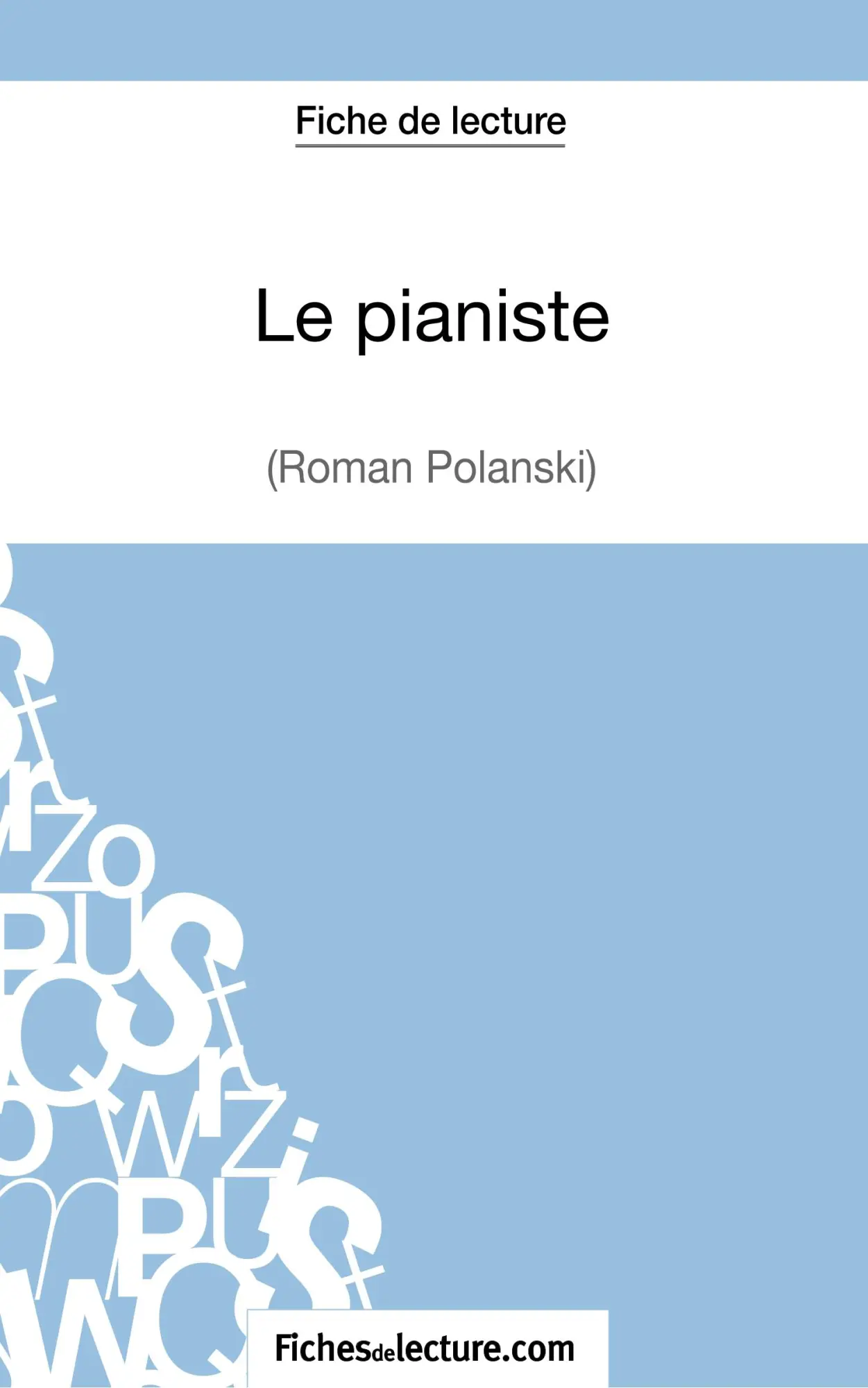 Cover: 9782511028469 | Le pianiste - Wladyslaw Szpilman (Fiche de lecture) | Lecomte (u. a.)