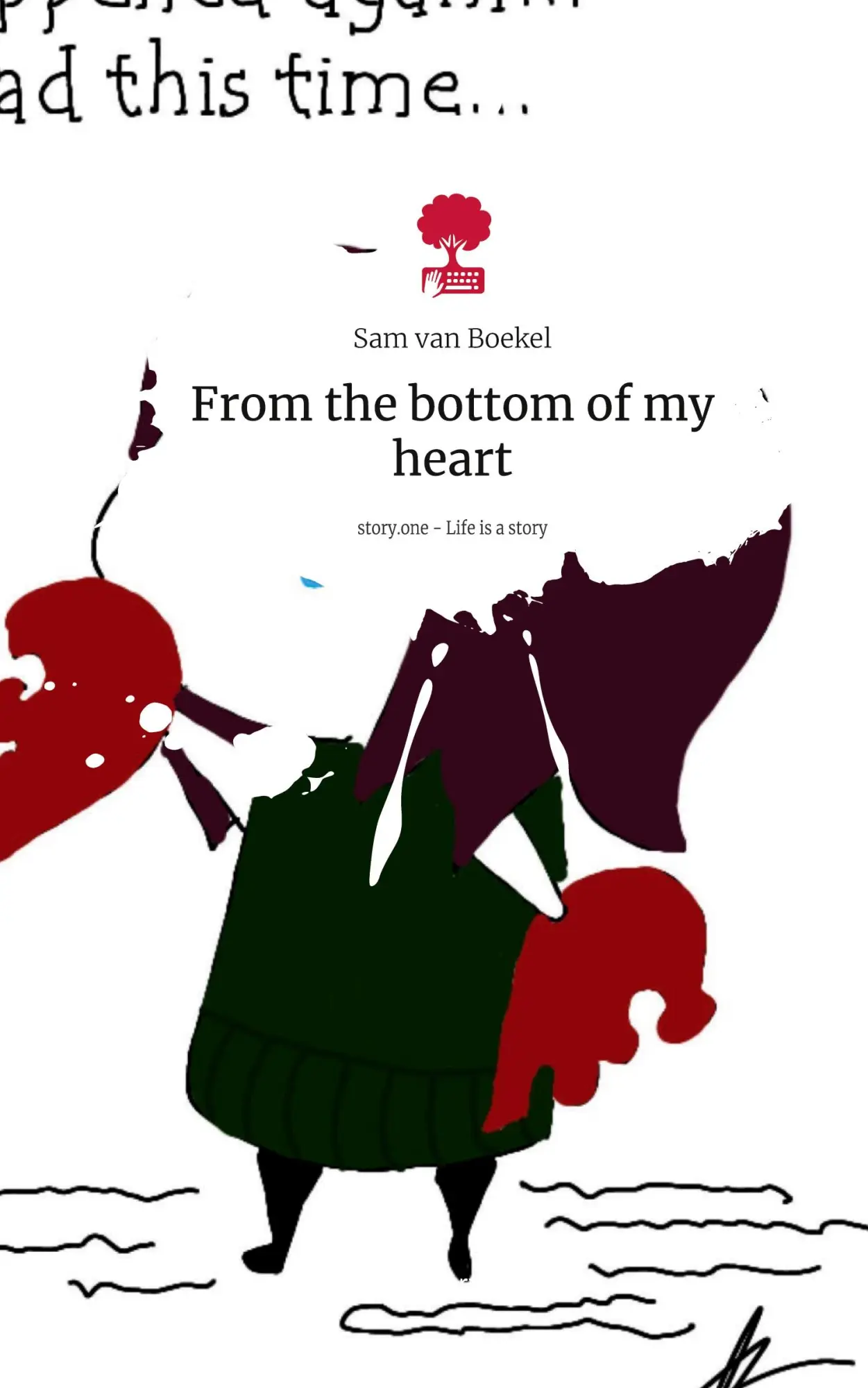 Cover: 9783711528469 | From the bottom of my heart. Life is a Story - story.one | Boekel